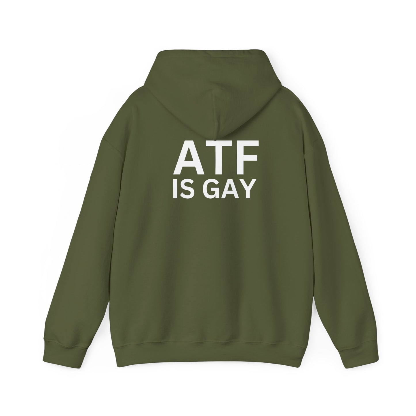 ATF is Gay Hoodie