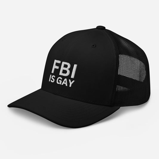 FBI is Gay Trucker Hat